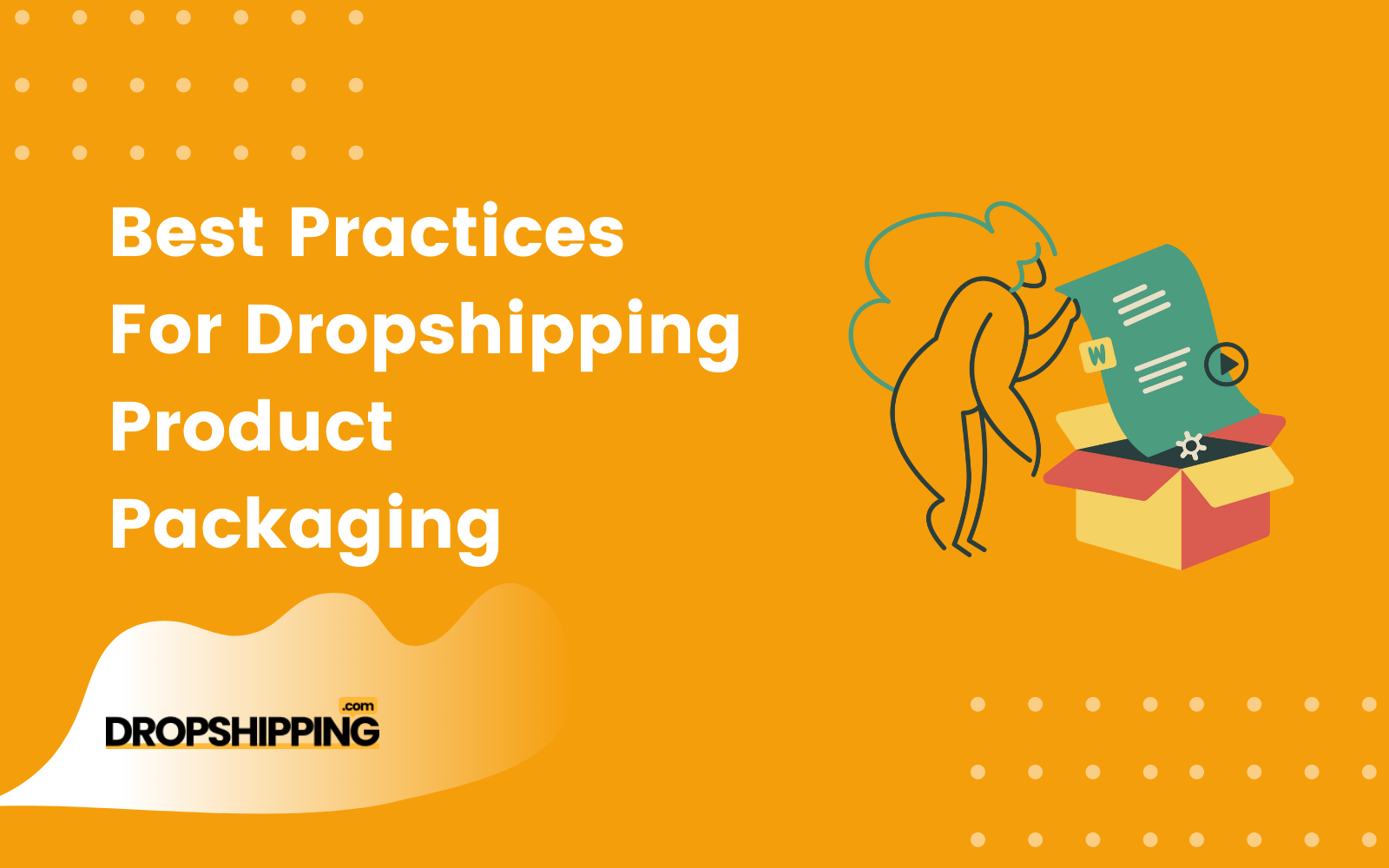 Ecommerce Packaging: Best Practices For Dropshipping Stores [+Ideas]
